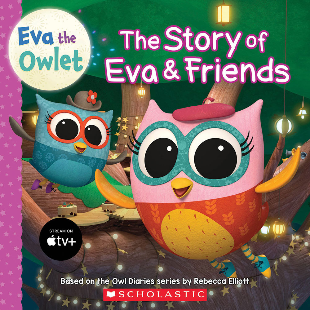 Story of Eva & Friends (Eva the Owlet Storybook) Édition anglaise